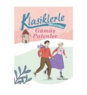 Gümüş Patenler - Klasiklerle Tanışıyorum