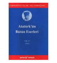 Atatürk'ün Bütün Eserleri Cilt: 15 (1923)