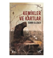 Kemikler ve Kartlar
