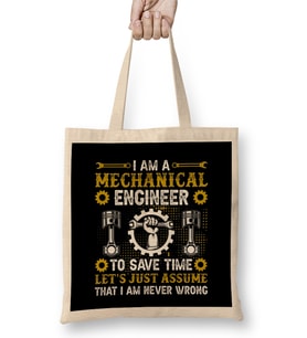 I am a Mechanical Engineer To Save Time Bez Çanta Uzun Saplı