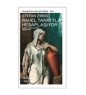 Rahel Tanrıyla Hesaplaşıyor Stefan Z. İş Bankası Kültür Yayınları
