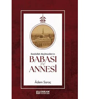 Resulullah Aleyhisselamın Babası Ve Annesi Adem Saraç Erkam Yayın