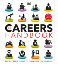 The Careers Handbook: The Ultimate Guide To Planning Your Future