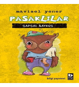 Pasaklılar - Şapşal Baykuş (Ciltli)