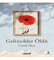 Gelincikler Öldü