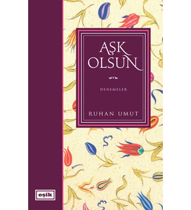 AŞK OLSUN