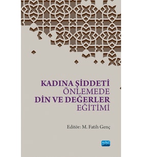Kadına Şiddeti Önlemede Din ve Değerler Eğitimi
