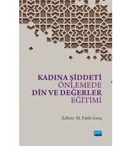 Kadına Şiddeti Önlemede Din ve Değerler Eğitimi