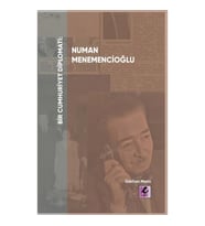Bir Cumhuriyet Diplomatı Numan Menemencioğlu