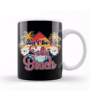 Don t Be A Salty Beach Vacation Pun Kupa Bardak Porselen