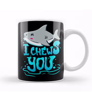 Cute & Funny I Chews You Shark Chooses You Pun Kupa Bardak Porselen