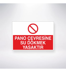 Pano Çevresine Su Dökmek Yasaktır