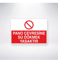 Pano Çevresine Su Dökmek Yasaktır