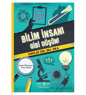 Bilim İnsanı Gibi Düşün!