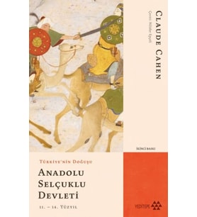 Türkiye'nin Doğuşu Anadolu Selçuklu Devleti