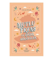 Mutlu Prens ve Diğer Hikayeler