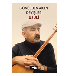 Gönülden Akan Deyişler