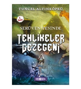 Tehlikeler Gezegeni / Serüven Peşinde 22 - Tuncel Altınköprü - Genç Hayat Yayınları