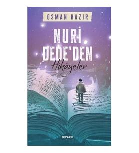 Nuri Dede'den Hikayeler