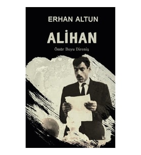 Alihan - Ömür Boyu Direniş