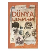 Dünya Liderleri - Dünyaya Yön Verenler