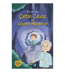 Çetin Ceviz ve Gizemli Misafirler