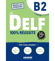 Le DELF - %100 réussite - 2. Ausgabe - B2: Buch mit didierfle.app