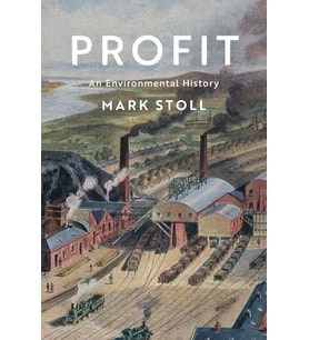 Profit: An Environmental History (Krem)