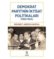 Demokrat Parti’nin İktisat Politikaları (1950-1954)
