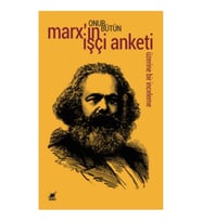 Marx'ın İşçi Anketi Üzerine Bir İnceleme