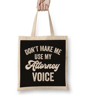 Attorney Lawyer Funny Gift Voice Loud Bar Exam Graduate Promotion Bez Çanta Uzun Saplı