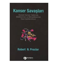 Kanser Savaşları - Siyaset Kanser Hakkında Bildiklerimizi ve Bilmediklerimizi Nasıl Şekillendiriyor?