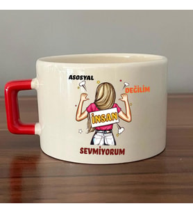 Asosyal Değilim İnsan Sevmiyorum Baskılı Kırmızı Kulplu C Fincan