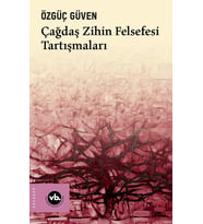 Zihin Felsefesi Tartışmaları