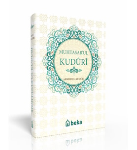 Hanefi Mezhebine Ait Fıkıh Metni - Muhtasarul Kuduri