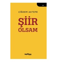 Şiir Olsam