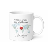 Gurbetçiye Hediye İsimli Uzaktan Seviyorum Kupa Bardak Özel Tasarım