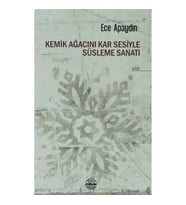 Kemik Ağacını Kar Sesiyle Süsleme Sanatı