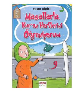 Masallarla Kur'an Harflerini Öğreniyorum