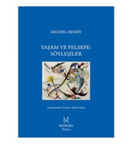 Yaşam ve Felsefe: Söyleşiler