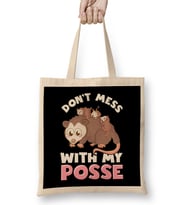 Cute & Funny Don t Mess With My Posse Possum Family Pun Bez Çanta Uzun Saplı