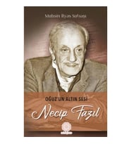 Oğuz'un Altın Sesi Necip Fazıl