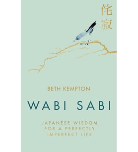 Wabi Sabi: Japanese Wisdom For A Perfectly Imperfect Life (Krem)