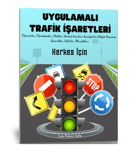Uygulamalı Trafik İşaretleri Kitabı