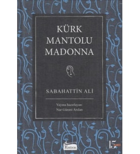 Kürk Mantolu Madonna (Bez Ciltli)