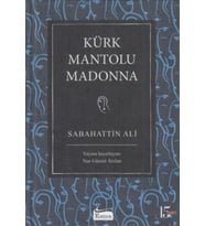 Kürk Mantolu Madonna (Bez Ciltli)