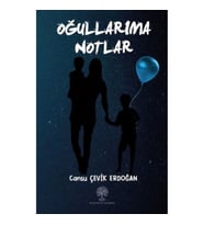 Oğullarıma Notlar