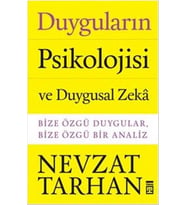 Duyguların Psikolojisi ve Duygusal Zeka