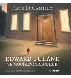 Edward Tulane ve Mucizevi Yolculuk