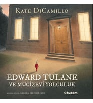 Edward Tulane ve Mucizevi Yolculuk